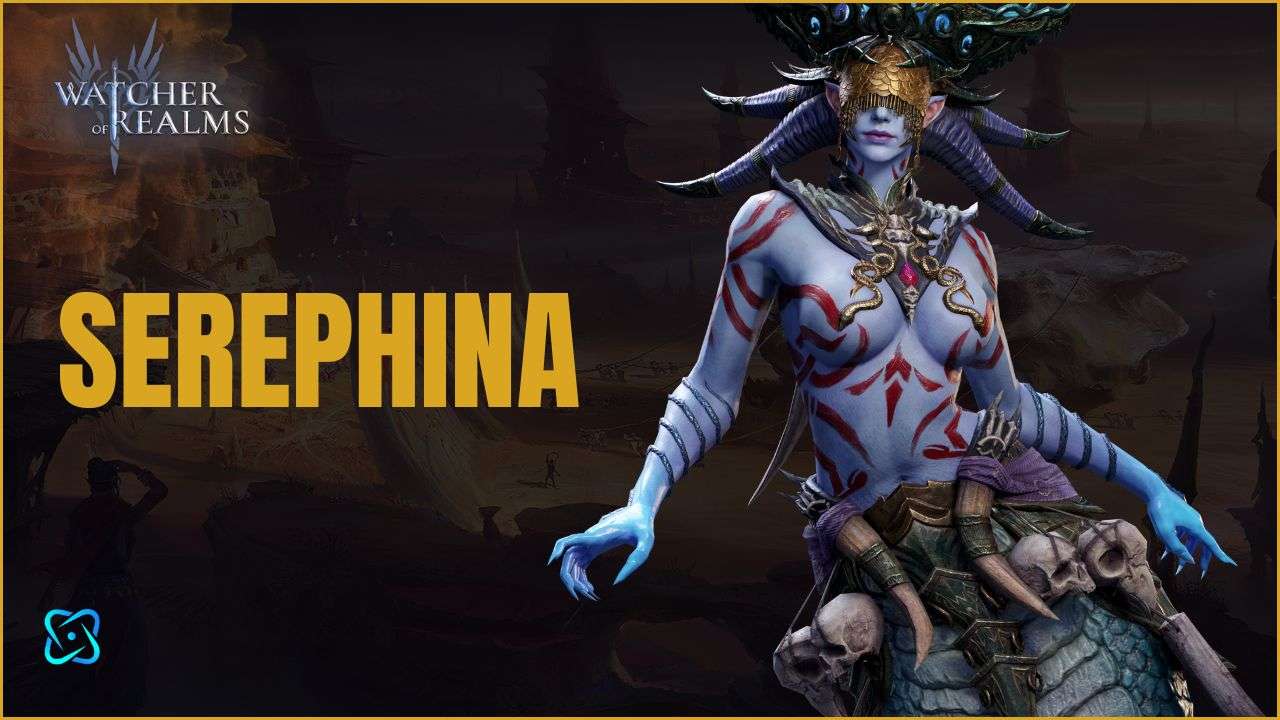 Serephina Hero Guide Watcher of Realms